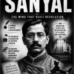 SACHINDRA NATH SANYAL