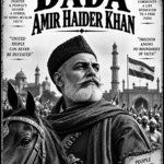 DADA AMIR HAIDER KHAN
