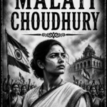 MALATI CHOUDHURY
